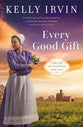 Every Good Gift (Amish Blessings Series)