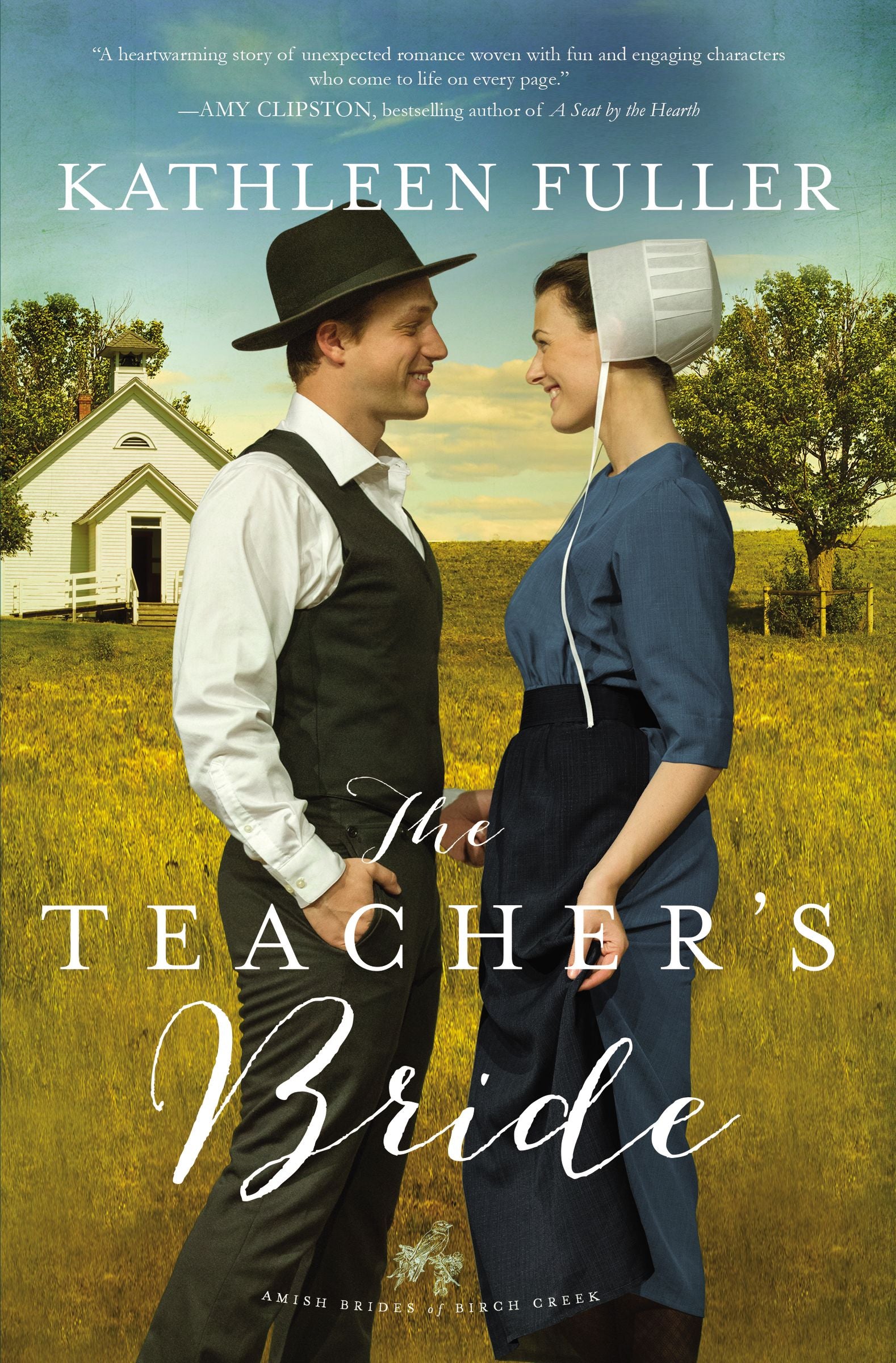 The Teacher's Bride (#01 in Amish Brides Of Birch Creek Series)