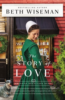 The Story of Love (#02 in Amish Bookstore Series)