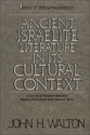 Ancient Israelite Literature in Cultural Context