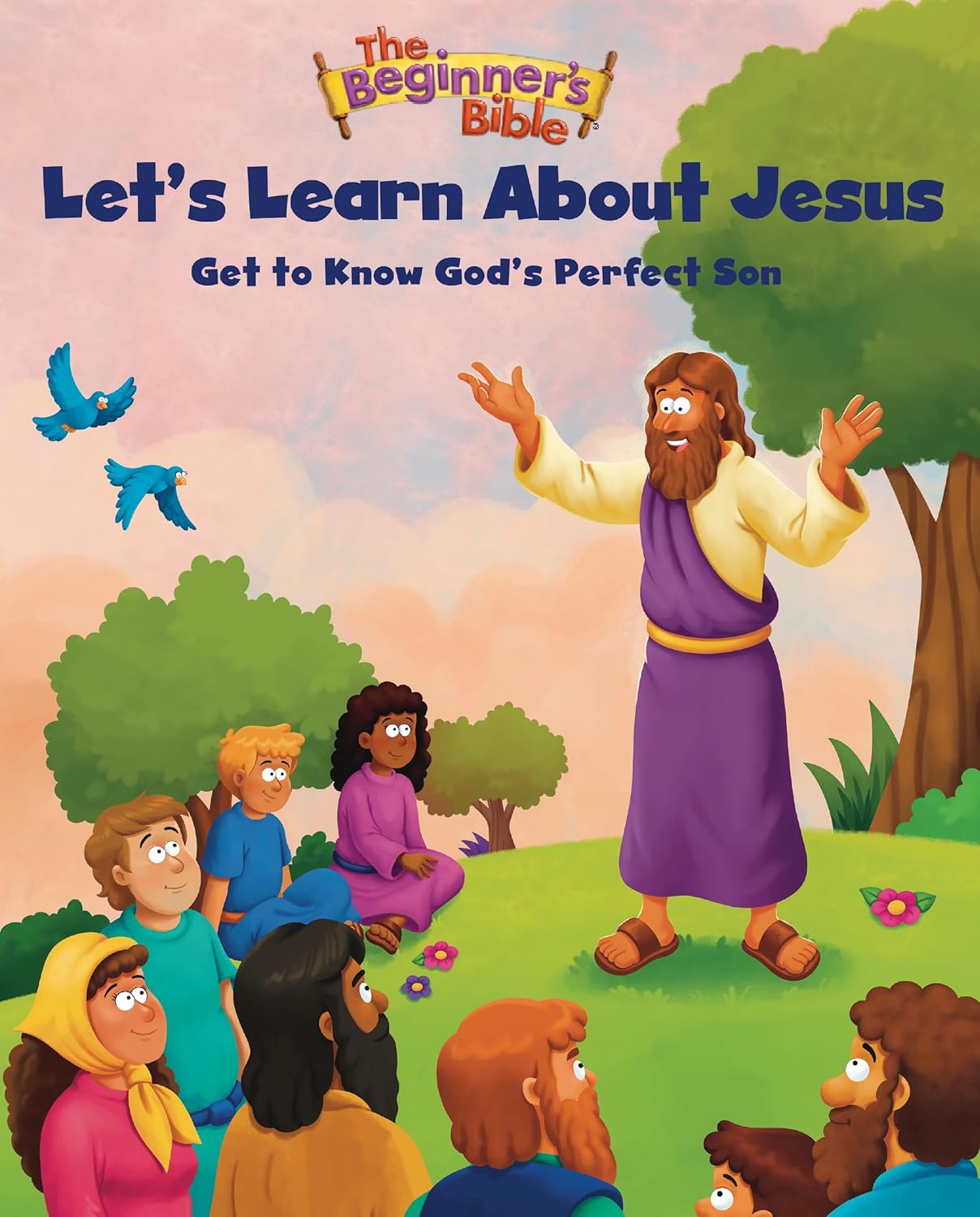 Let's Learn About Jesus: Get to Know God’s Perfect Son (The Beginner's Bible Series)