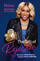 The Gift of Rejection: Harness Your Pain to Propel Your Purpose