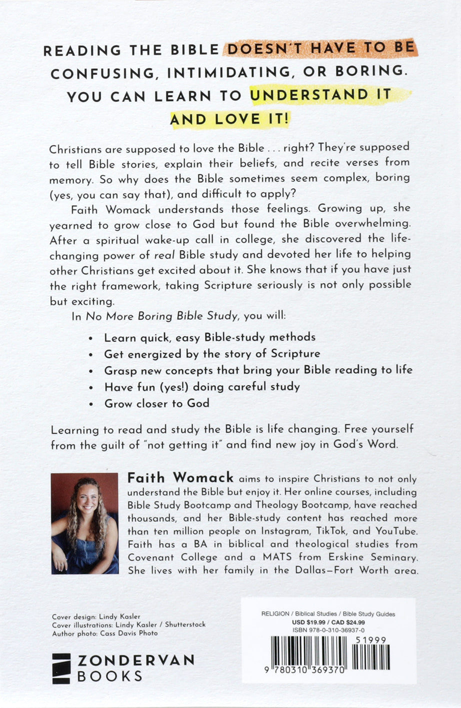 No More Boring Bible Study: Why Taking Scripture Seriously is Easier and More Exciting than You Think