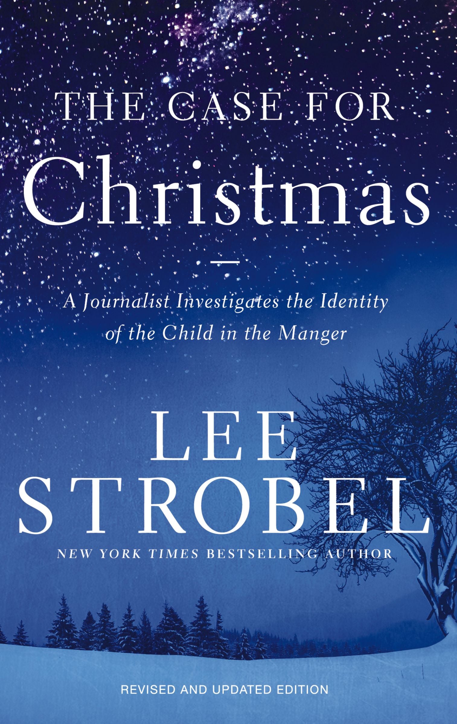 The Case for Christmas (2025 Edition): A Journalist Investigates the Identity of the Child in the Manger