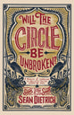 Will the Circle Be Unbroken: A Memoir of Learning to Believe You're Gonna Be Okay