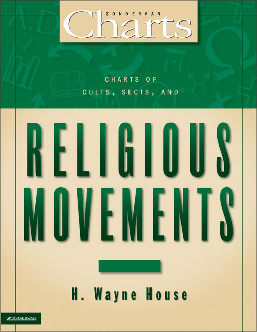 Charts of Cults, Sects & Religious Movements (Zondervan Charts Series)