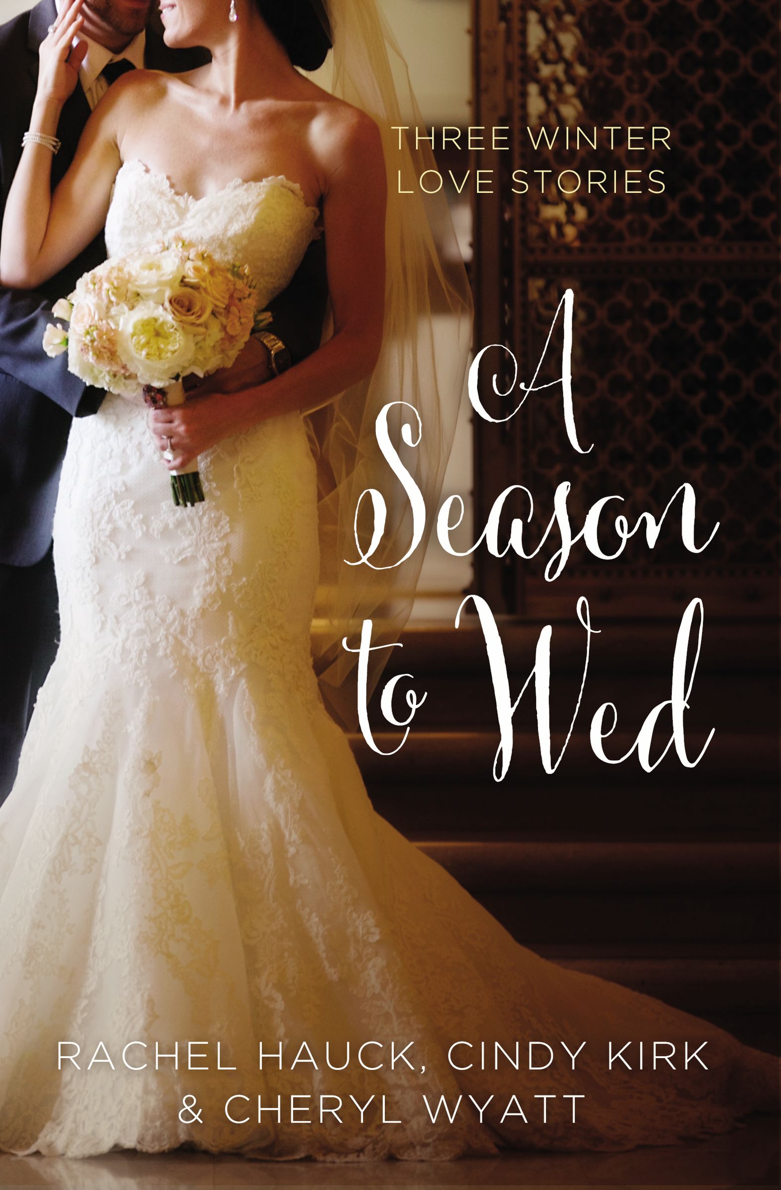 Season to Wed, A: Winter Love Stories (3in1) (Year Of Wedding Story Novella Series)