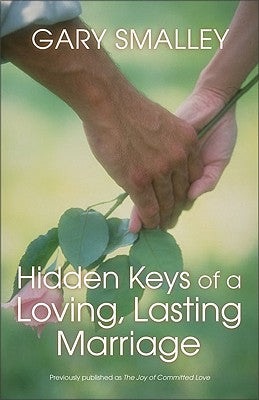 Hidden Keys of a Loving Lasting Marriage