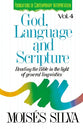 God, Language and Scripture (Foundations Of Contemporary Interpretation Series)