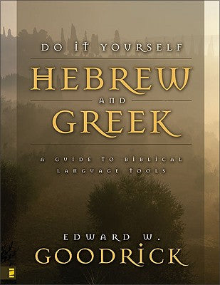 Do It Yourself Hebrew and Greek (2nd Edition)