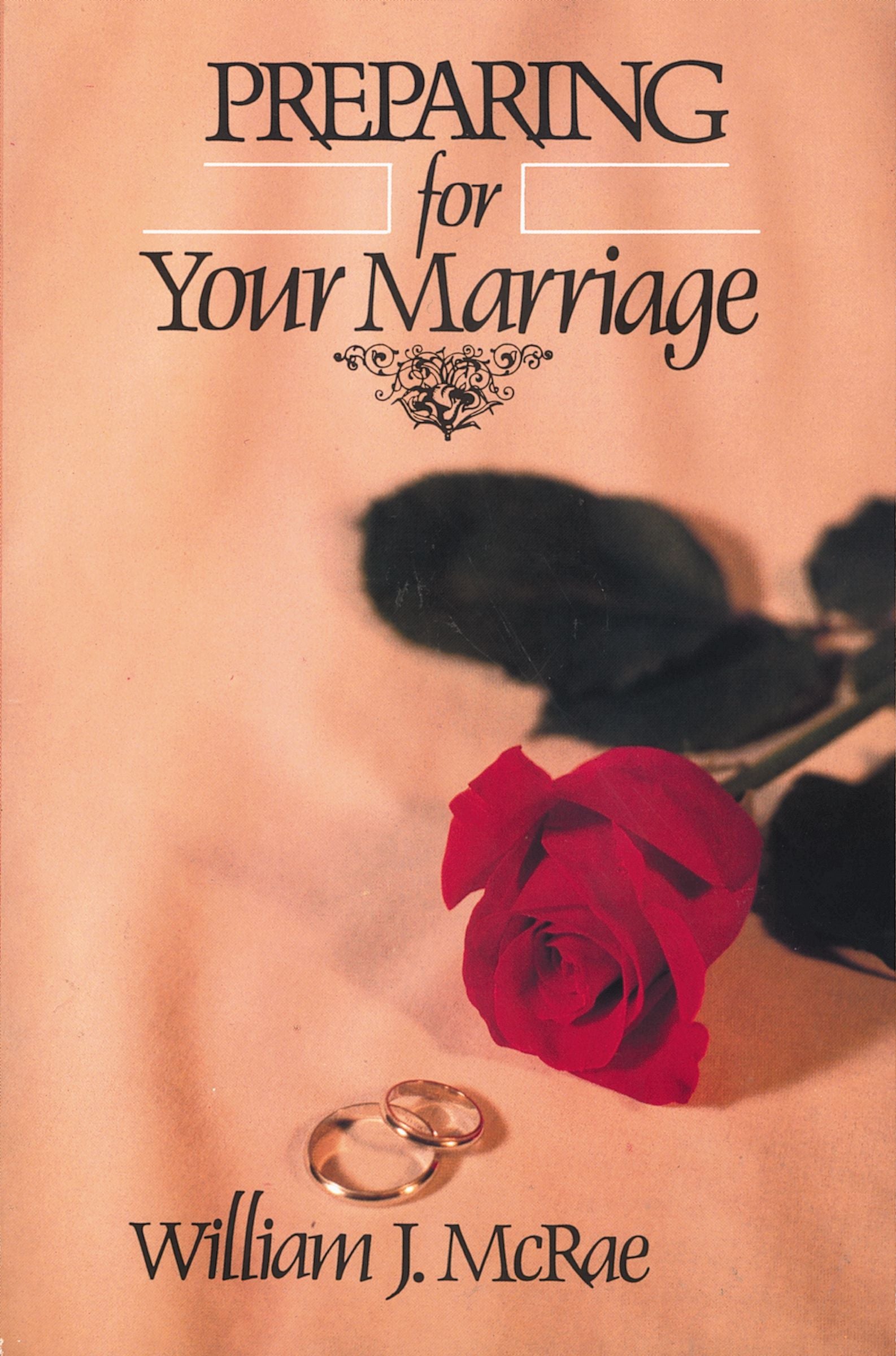 Preparing For Your Marriage