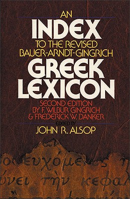 Index Bauer/Arndt/Gingrich Grk Lex