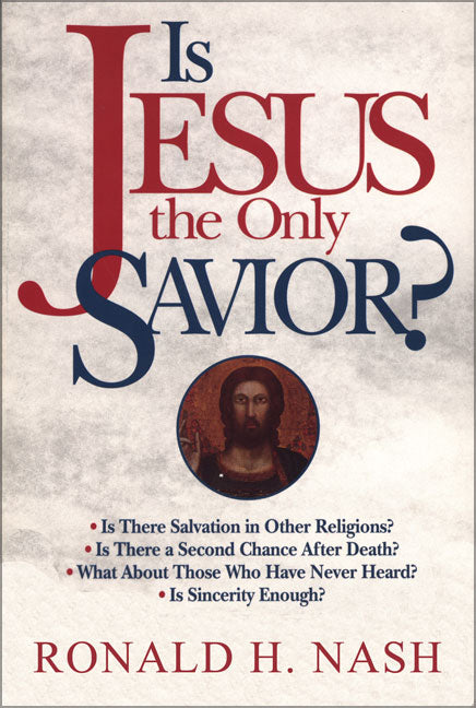 Is Jesus the Only Saviour?
