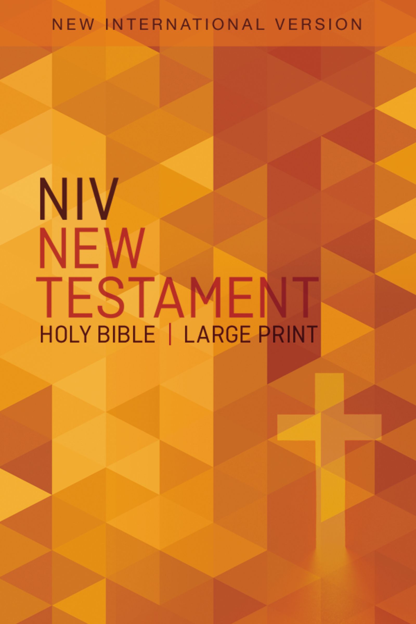NIV Outreach New Testament Large Print Orange Cross (Black Letter Edition)