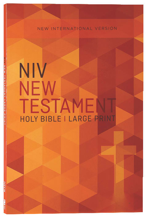 NIV Outreach New Testament Large Print Orange Cross (Black Letter Edition)