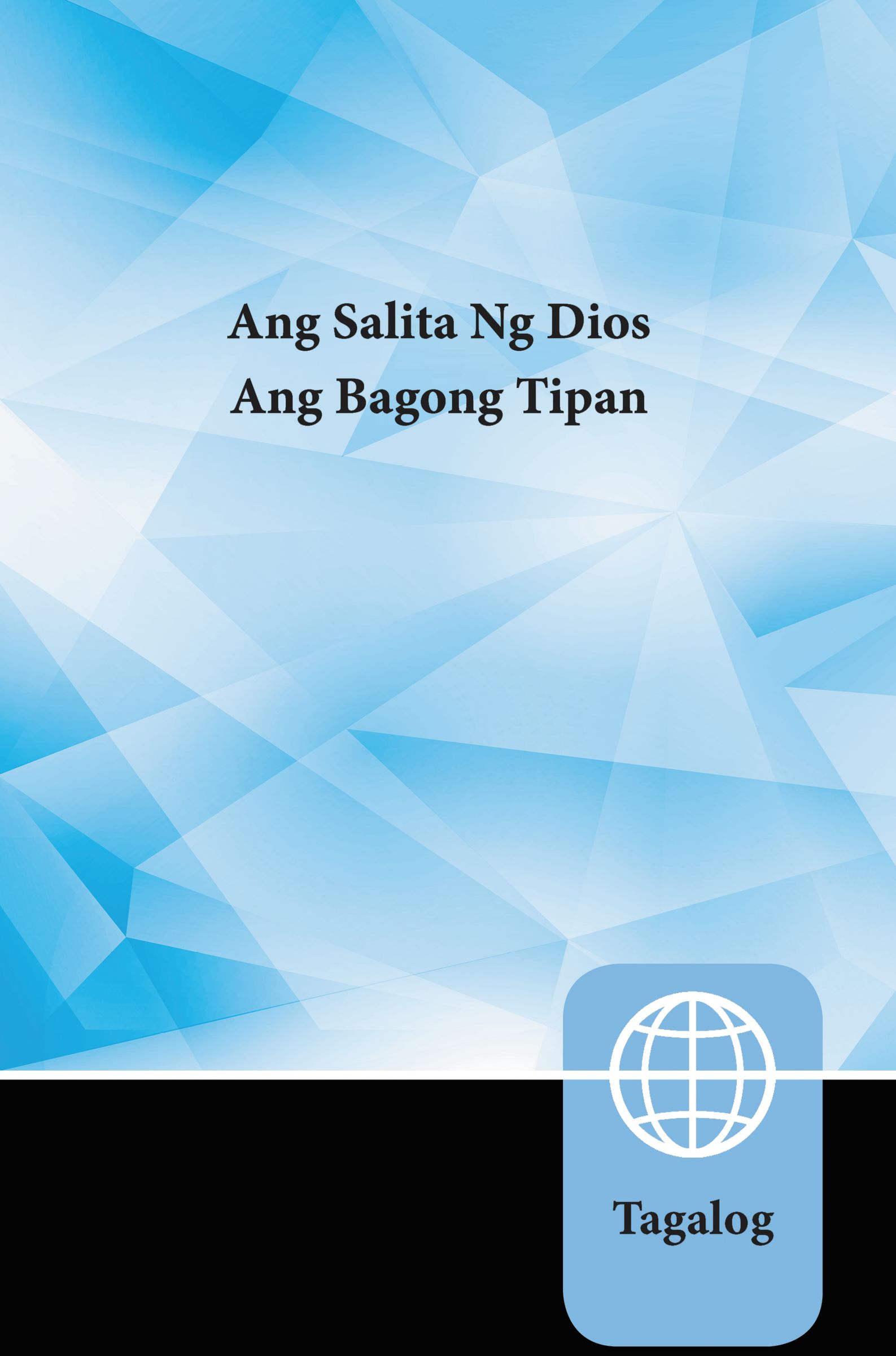 Tagalog New Testament Ang Salita Ng Dios Translation