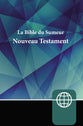 Semeur La Bible Du Semeur Nouveau Testament (French New Testament)