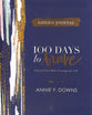 100 Days to Brave: Unlock Your Most Courageous Self (Guided Journal)