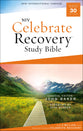 NIV Celebrate Recovery Study Bible Comfort Print Edition (Celebrate Recovery Series)
