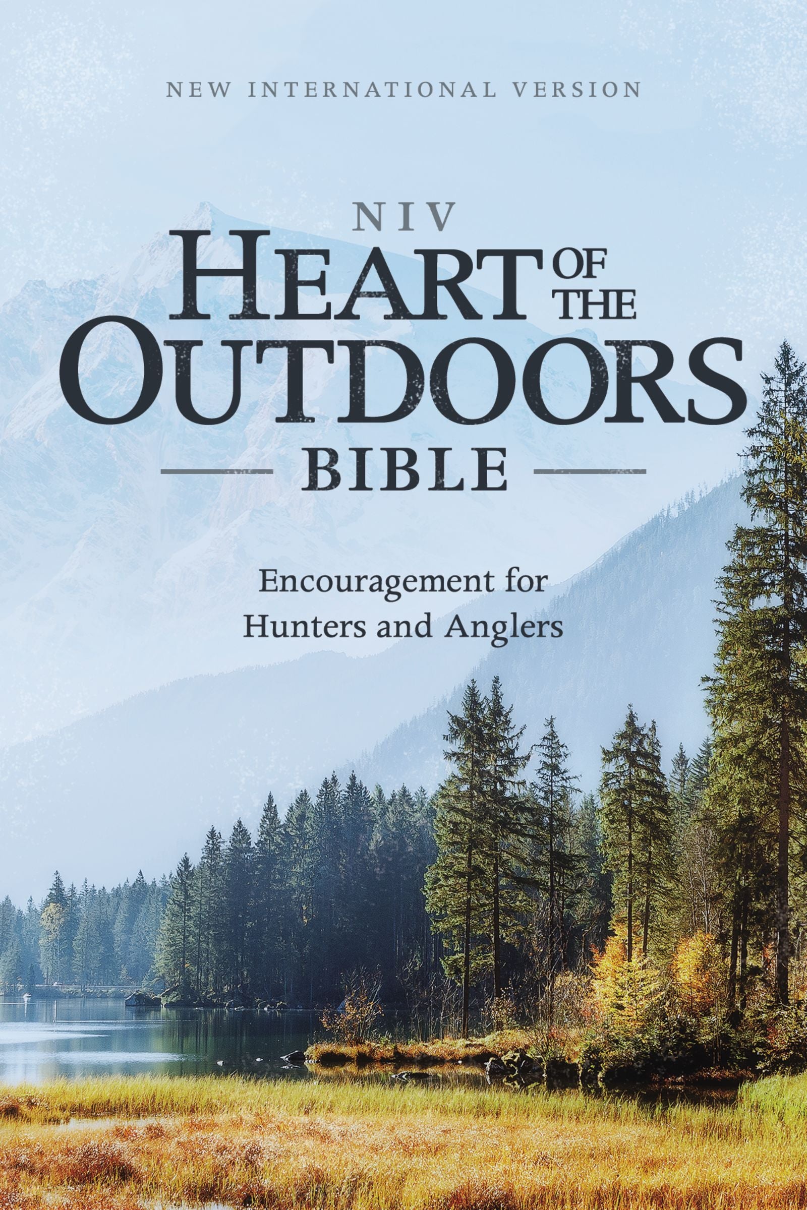 NIV Heart of the Outdoors Bible Compact Encouragement For Hunters and Anglers
