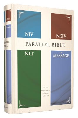 NIV, NKJV, NLT, the Message, Contemporary Comparative Parallel Bible