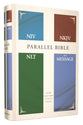 NIV, NKJV, NLT, the Message, Contemporary Comparative Parallel Bible