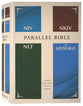 NIV, NKJV, NLT, the Message, Contemporary Comparative Parallel Bible