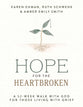 Hope for the Heartbroken: A 52-Week Walk with God for Those Living with Grief