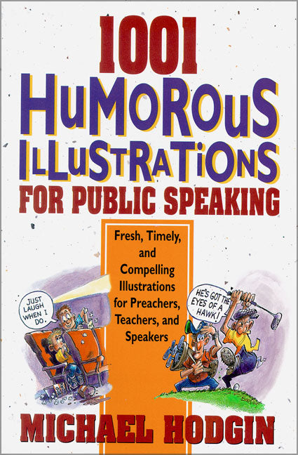 1001 Humorous Illustrations For Public Speaking