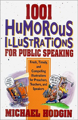 1001 Humorous Illustrations For Public Speaking
