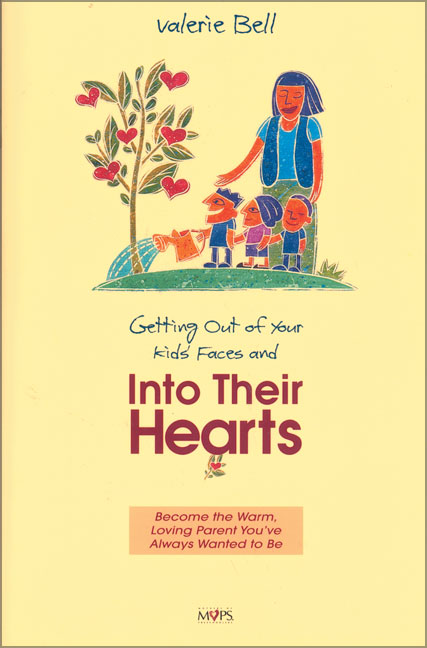 Getting Out of Your Kids Faces and Into Their Hearts