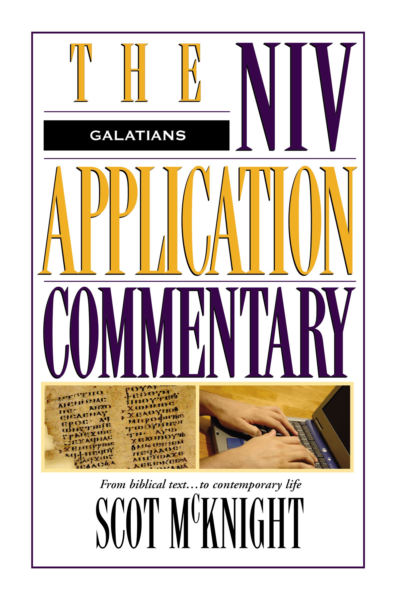 Galatians (Niv Application Commentary Series)