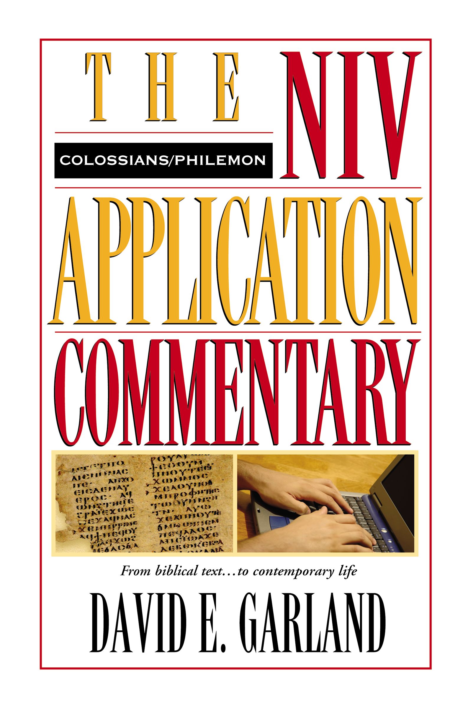 Colossians/Philemon (Niv Application Commentary Series)