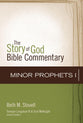 Minor Prophets I (The Story Of God Bible Commentary Series)
