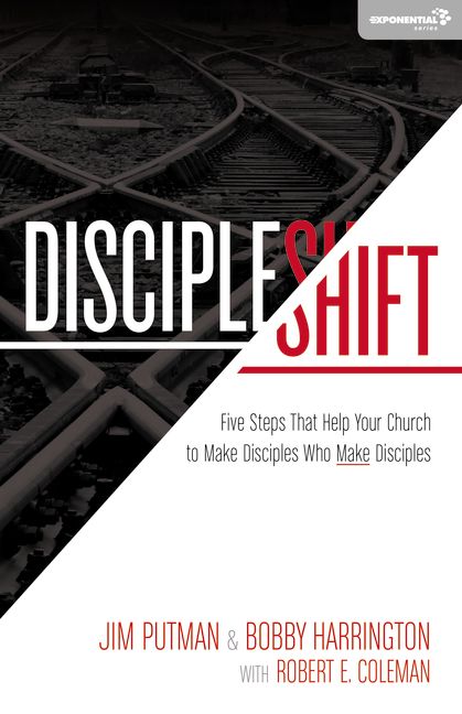 Discipleshift: Five Steps That Help Your Church to Make Disciples