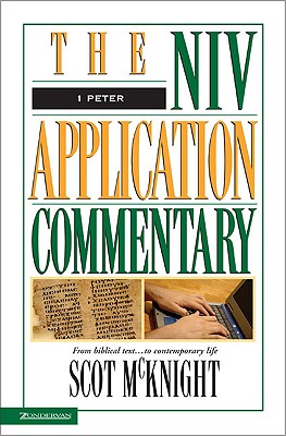 1 Peter (Niv Application Commentary Series)