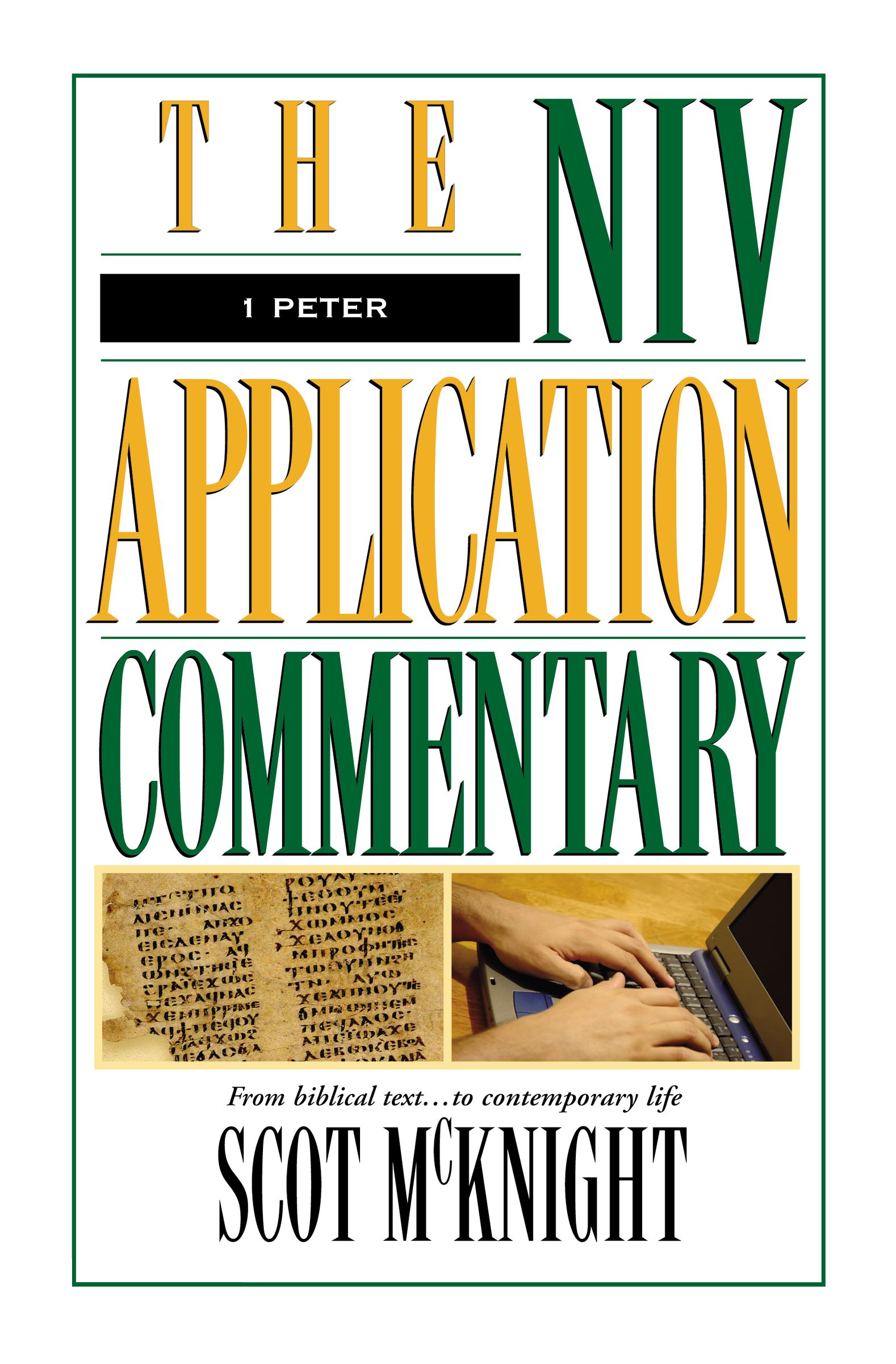 1 Peter (Niv Application Commentary Series)