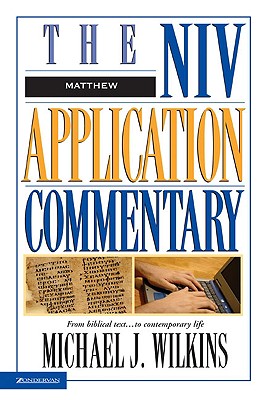 Matthew (Niv Application Commentary Series)