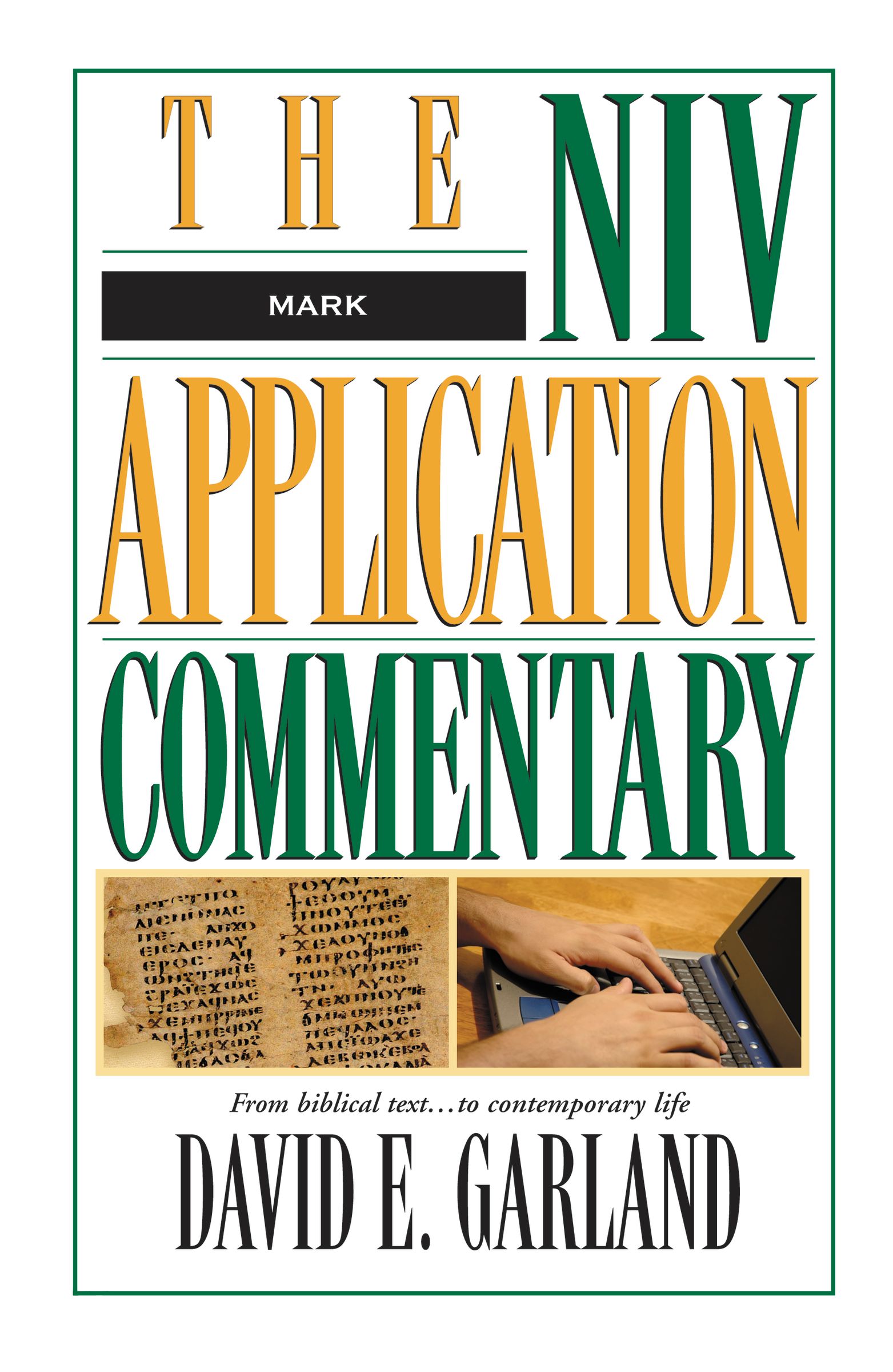 Mark (Niv Application Commentary Series)