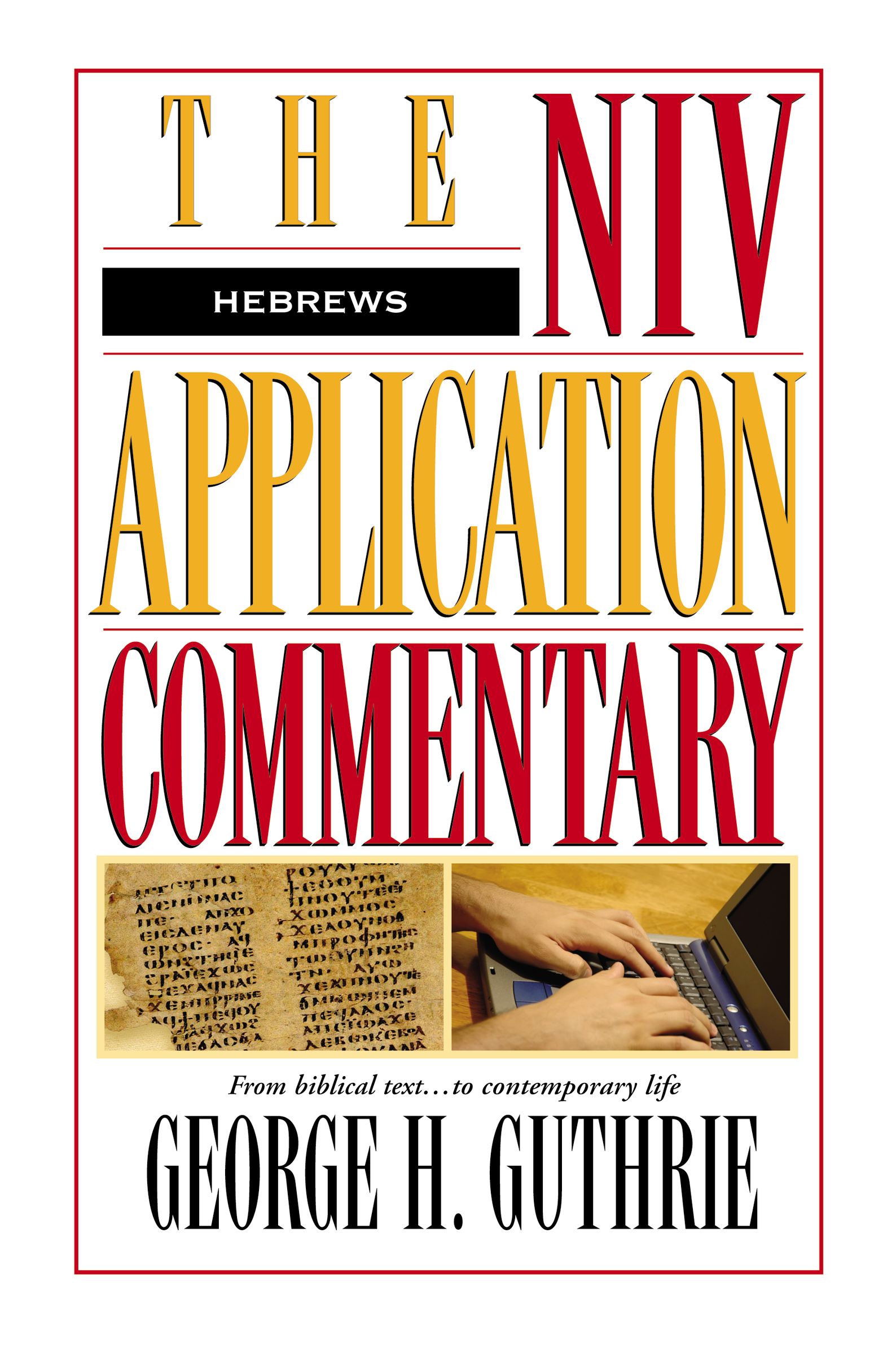 Hebrews (Niv Application Commentary Series)