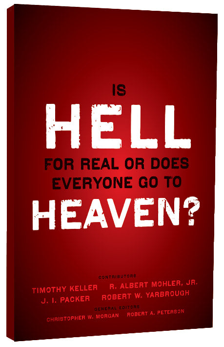 Is Hell For Real Or Does Everyone Go to Heaven?