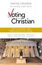 Voting as a Christian: Economic and Foreign Policy Issues