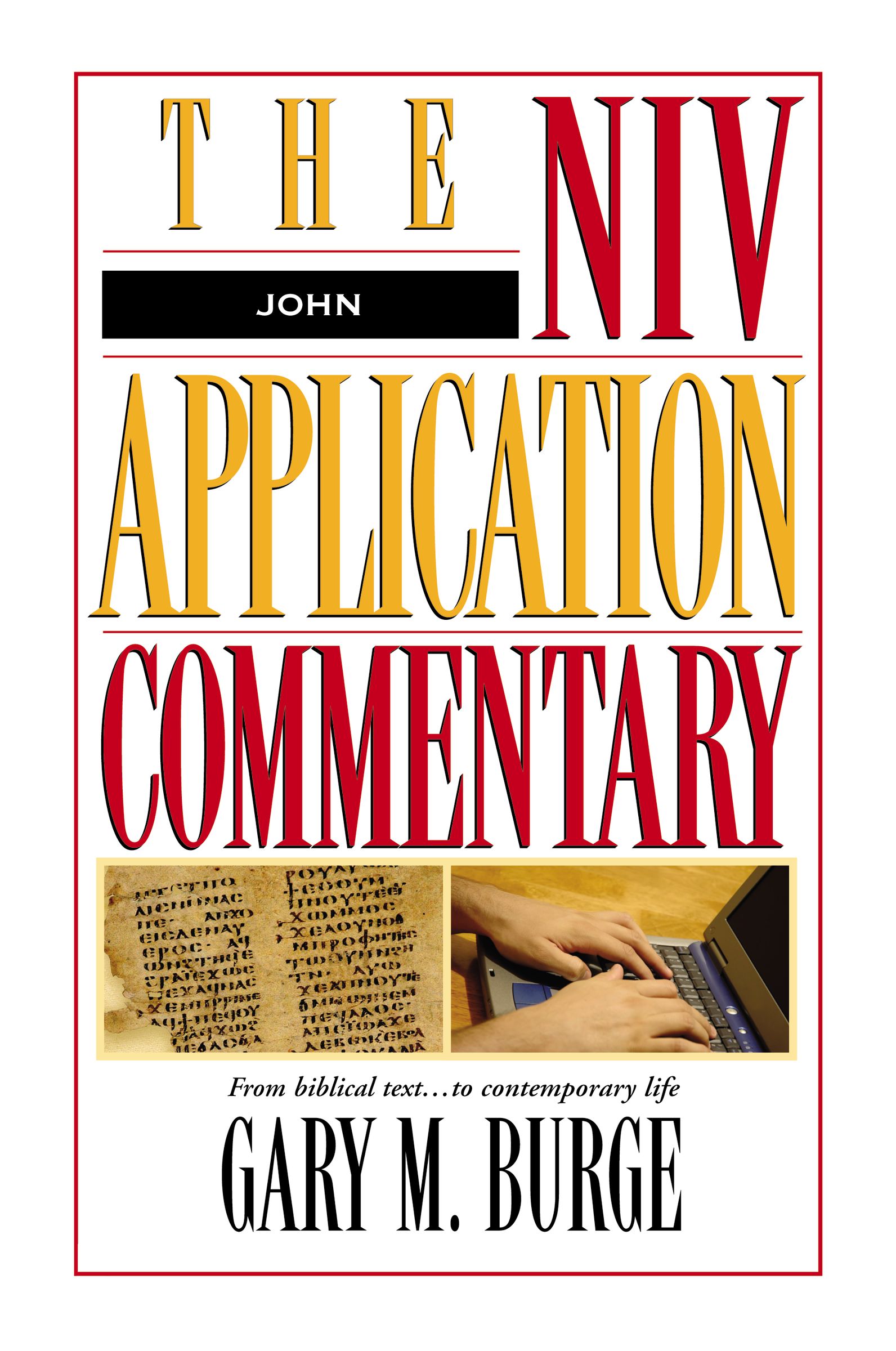 John (Niv Application Commentary Series)