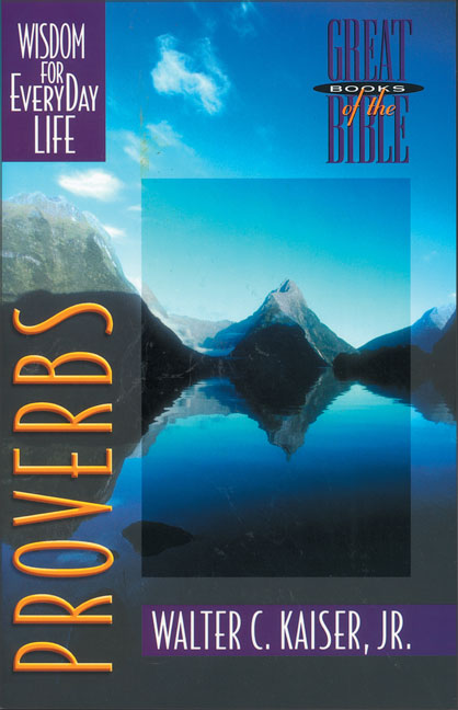 Proverbs (Great Books Of The Bible Series)