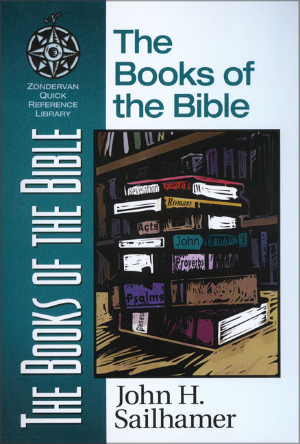 The Books of the Bible (Zondervan Quick Reference Library Series)