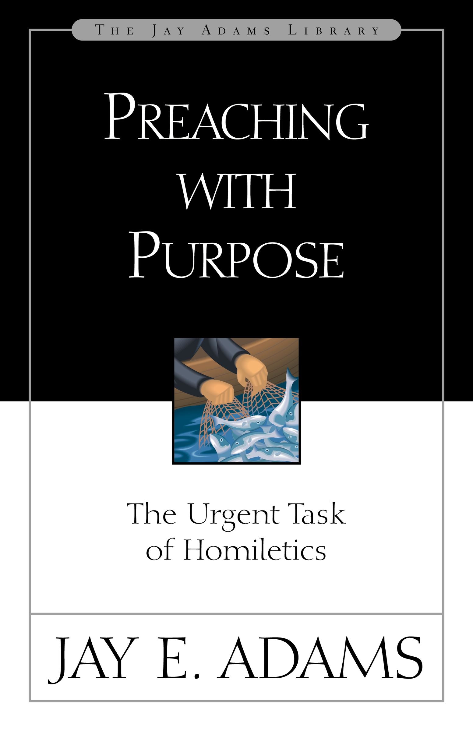 Preaching With Purpose