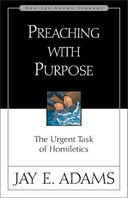 Preaching With Purpose