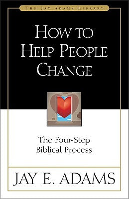 How to Help People Change