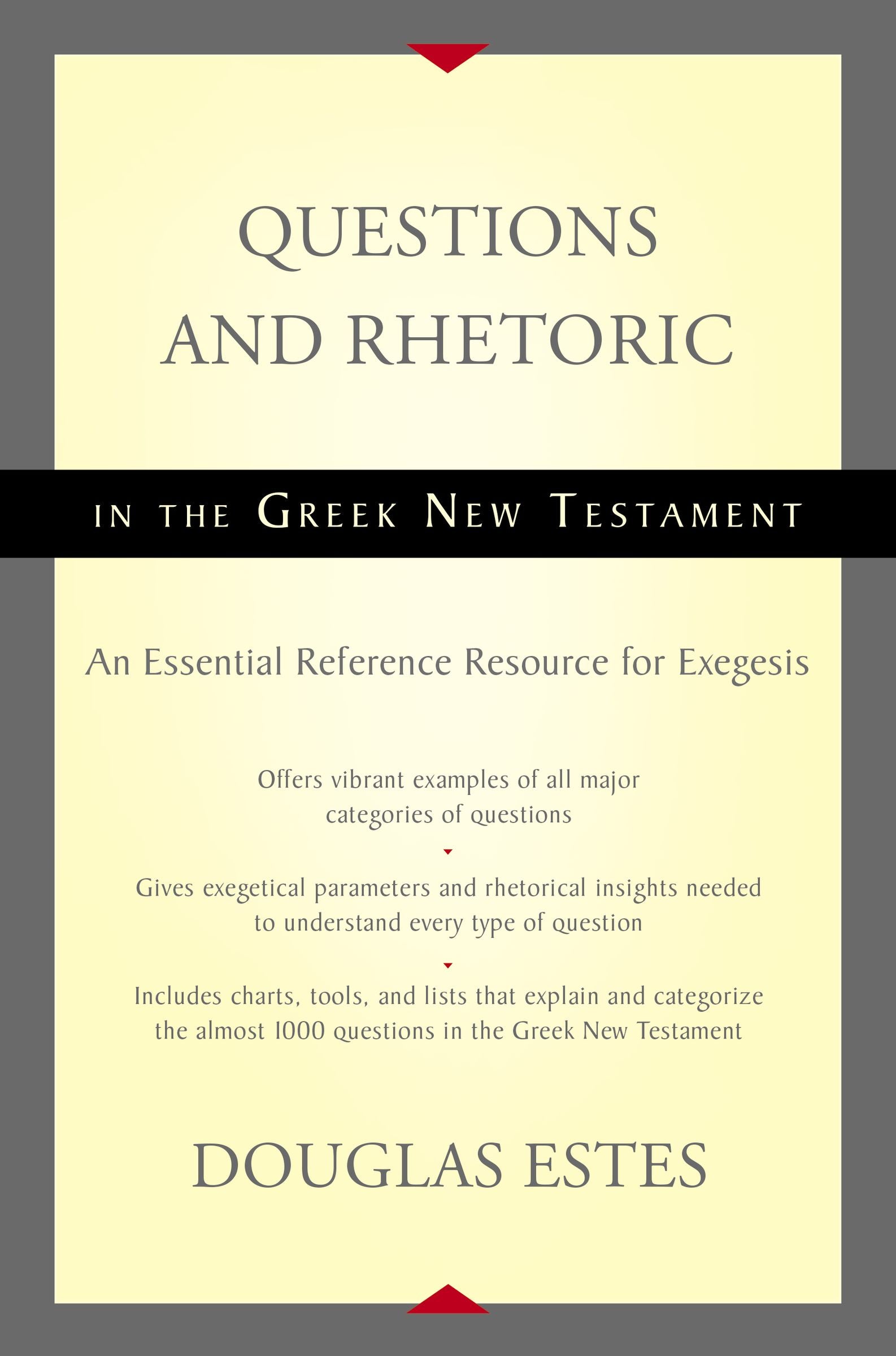 Questions and Rhetoric in the Greek New Testament