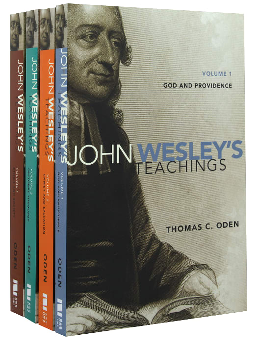 John Wesley's Teachings (Complete 4 Volume Set) (John Wesley Teachings Series)